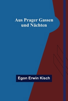 Paperback Aus Prager Gassen und Nächten [German] Book