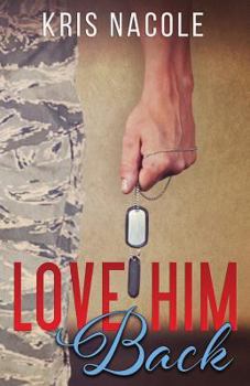 Paperback Love Him Back Book