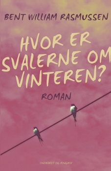 Paperback Hvor er svalerne om vinteren? [Danish] Book