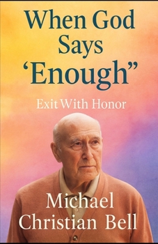 When God Says “Enough”: Exit With Honor