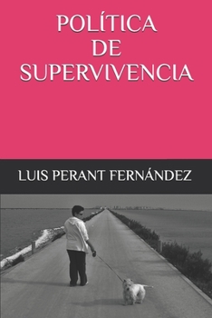 Paperback Política de Supervivencia [Spanish] Book