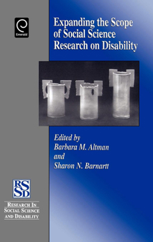 Expanding the Scope of Social Science Research on Disability (Research in Social Science and Disability) (Research in Social Science and Disability) (Research in Social Science and Disability)