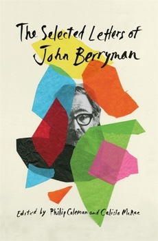 Hardcover The Selected Letters of John Berryman Book