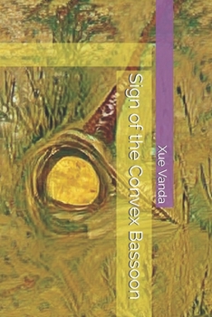 Paperback Sign of the Convex Bassoon Book