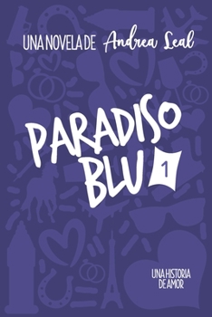 Paperback Paradiso Blu: Una historia de amor [Spanish] Book