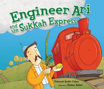 Engineer Ari and the Sukkah Express - Book  of the Engineer Ari