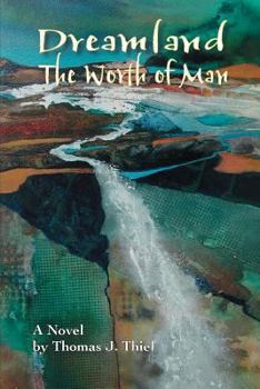 Paperback Dreamland (the Worth of Man) Book