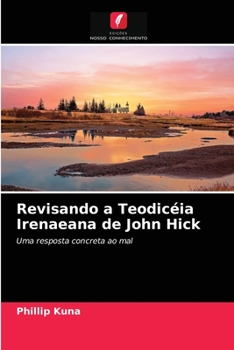 Paperback Revisando a Teodicéia Irenaeana de John Hick [Portuguese] Book