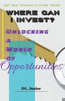 Paperback Where Can I Invest? Unlocking a World of Opportunities Book
