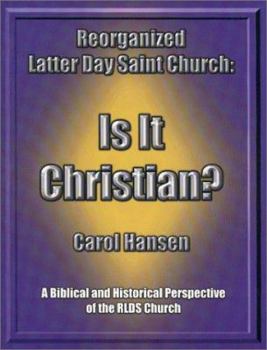 Paperback Reorganized Latter Day Saint Church : Is it Christian? Book