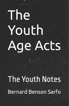 Paperback The Youth Age Acts: The Youth Notes Book
