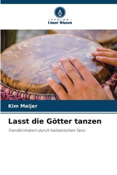 Paperback Lasst die Götter tanzen [German] Book