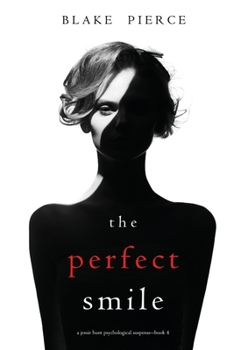 The Perfect Smile - Book #4 of the Jessie Hunt