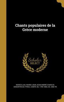 Hardcover Chants populaires de la Grèce moderne [French] Book