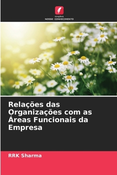 Paperback Relações das Organizações com as Áreas Funcionais da Empresa [Portuguese] Book