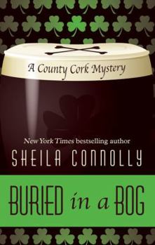 Buried in a Bog - Book #1 of the County Cork