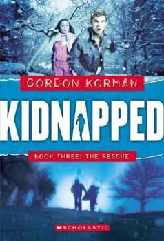 Rescue (Kidnapped) - Book #3 of the Kidnapped