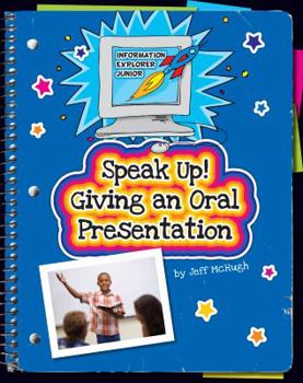 Paperback Speak Up! Giving an Oral Presentation Book