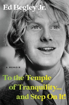 Hardcover To the Temple of Tranquility...and Step on It!: A Memoir Book