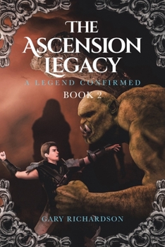 Paperback The Ascension Legacy: Book 2: A Legend Confirmed Book