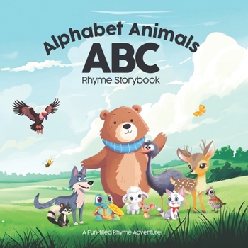 Alphabet Animals ABC Rhyme Storybook: A Fun-filled Rhyme Adventure
