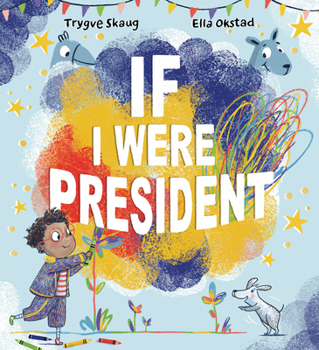 Hardcover If I Were President Book