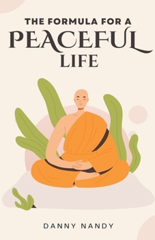 Paperback The Formula For A Peaceful Life Book