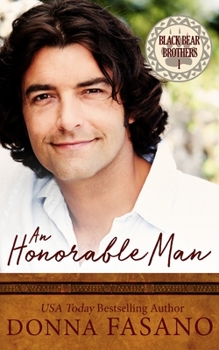 An Honorable Man - Book #1 of the Black Bear Brothers