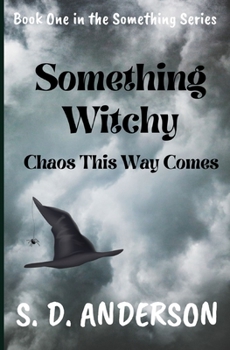 Paperback Something Witchy: Chaos this way Comes Book