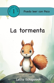 La Tormenta (Puedo leer con Paco) (Spanish Edition)