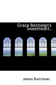 Paperback Grace Balmaign's Sweetheart. Book