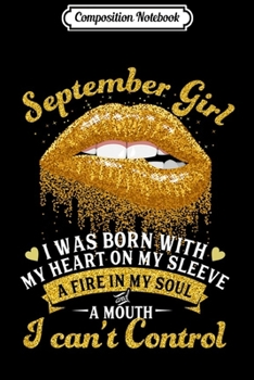 Composition Notebook: I'm September Girl Slay Lip s Virgo Libra Zodiac Birthday Premium  Journal/Notebook Blank Lined Ruled 6x9 100 Pages