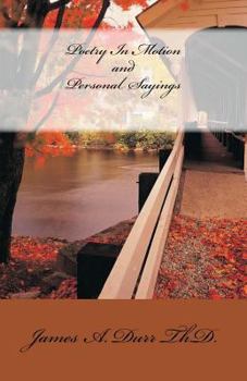 Paperback Poetry in Motion and personal sayings: "Keep Moving Forward!" Book