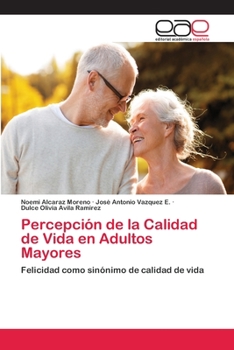 Paperback Percepción de la Calidad de Vida en Adultos Mayores [Spanish] Book