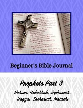 Paperback Beginner's Bible Journal: Prophets Part 3 Book