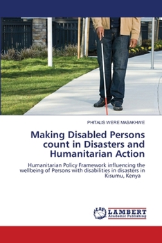 Paperback Making Disabled Persons count in Disasters and Humanitarian Action Book