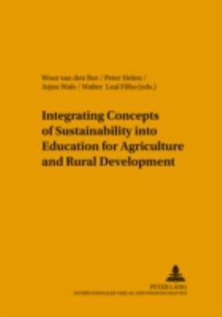 Paperback Integrating Concepts of Sustainability Into Education for Agriculture and Rural Development Book