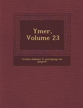 Paperback Ymer, Volume 23 [Swedish] Book