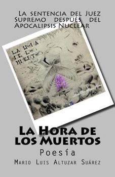 Paperback La Hora de los Muertos: Poesia [Spanish] Book