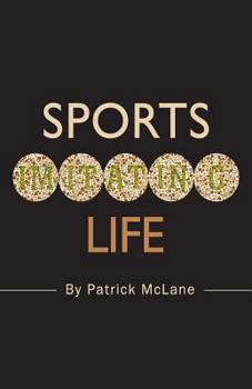 Paperback Sports Imitating Life Book