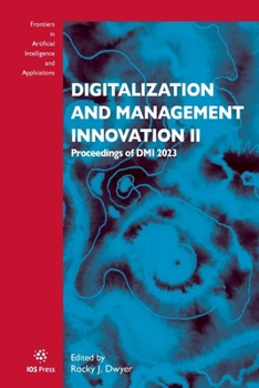 Paperback Digitalization and Management Innovation II: Proceedings of DMI 2023 Book