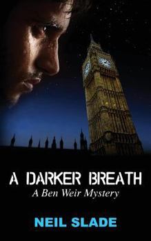 Paperback A Darker Breath: A Ben Weir Mystery Book