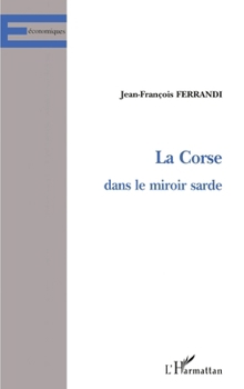 Paperback La Corse Dans Le Miroir Sarde [French] Book