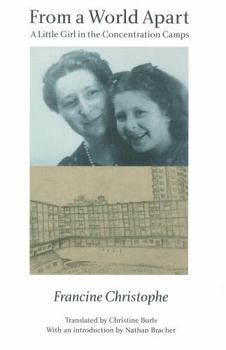 Paperback From a World Apart: A Litle Girl in the Concentration Camps Book
