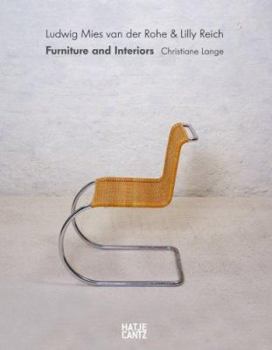 Hardcover Ludwig Mies van der Rohe & Lilly Reich: Furniture and Interiors Book