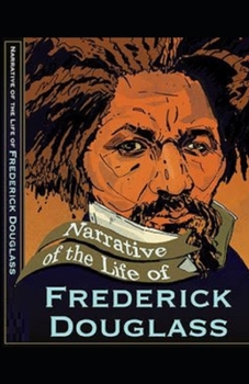 Paperback Narrative of the Life of Frederick Douglass Illustrated Book