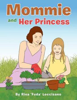 Paperback Mommie and Her Princess Book