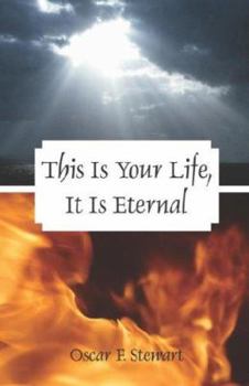 Paperback This Is Your Life, It Is Eternal Book