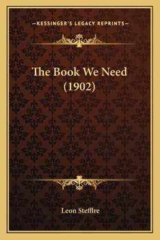 Paperback The Book We Need (1902) Book