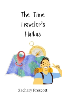 Paperback The Time Traveler's Haikus Book